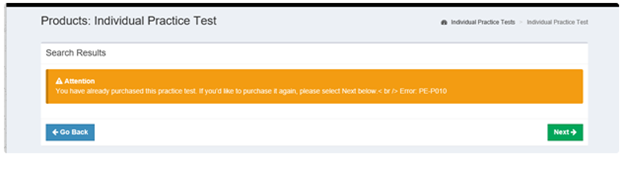 Screen image from online practice test that tells the user they have already purchased the practice test