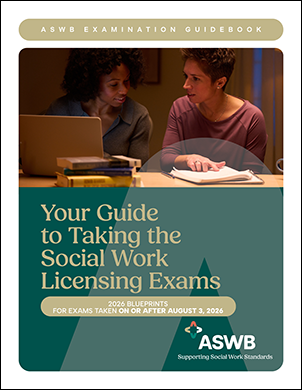 ASWB Examination Guidebook - Association of Social Work Boards
