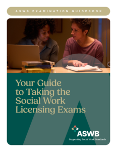 Cover of the 2026 edition of the ASWB Examination Guidebook. There is a photograph of two women studying together, with an open notebook and a laptop on the table in front of them. Text reads "Your Guide to Taking the Social Work Licensing Exams".